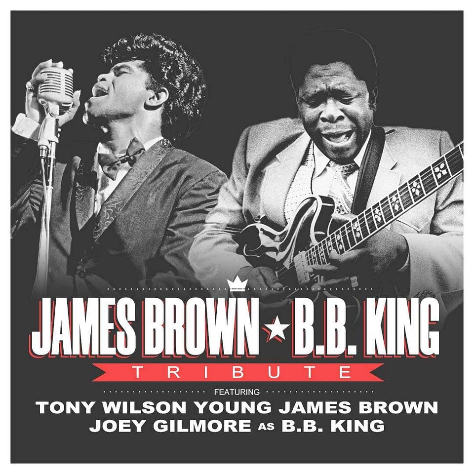 A tribute to james brown and b. B. King